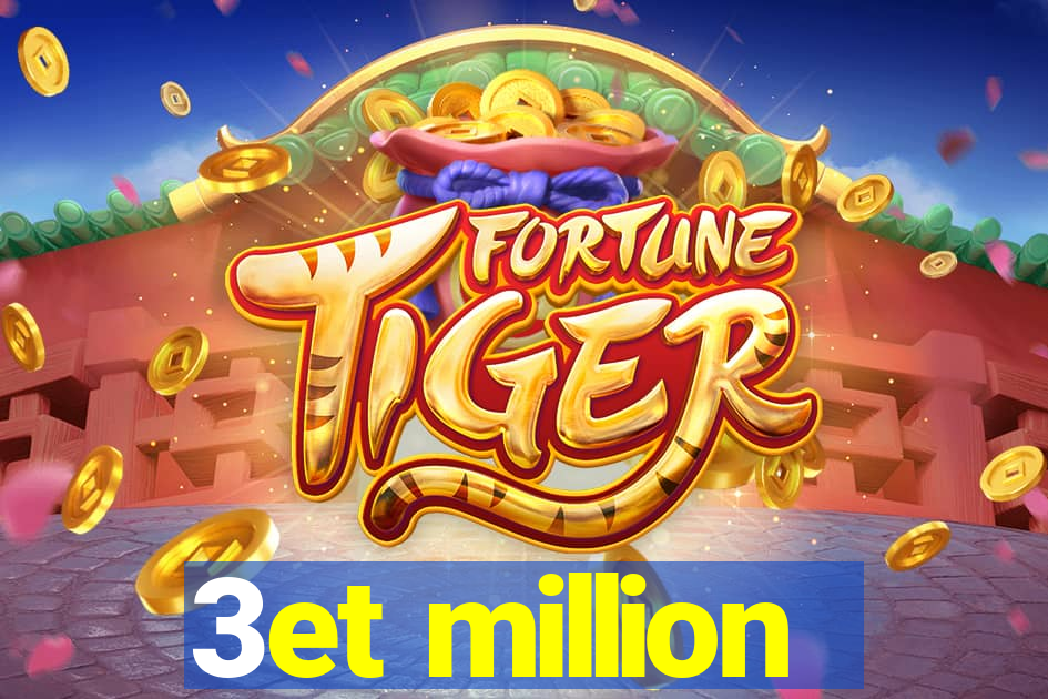 3et million